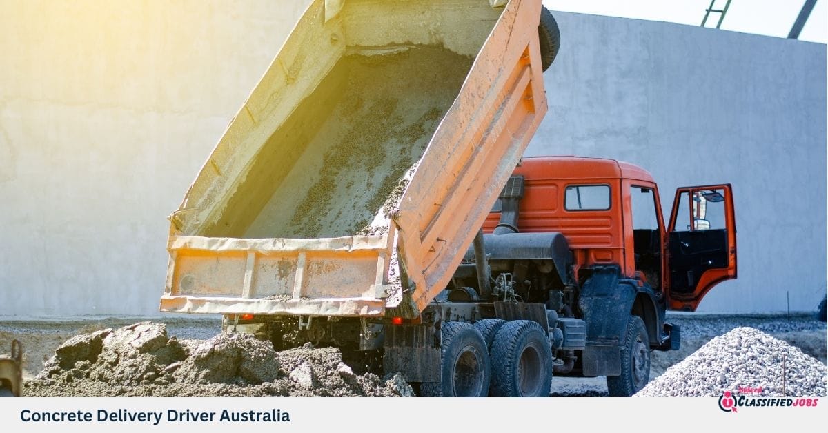 Concrete Delivery Driver Australia