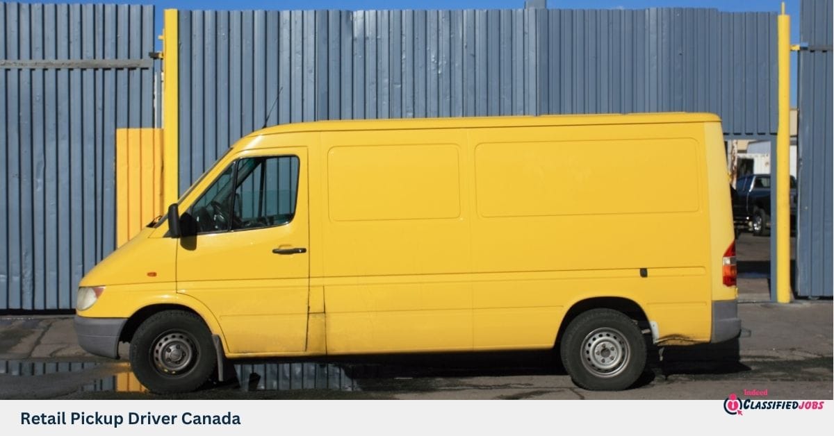 Retail Pickup Driver Canada