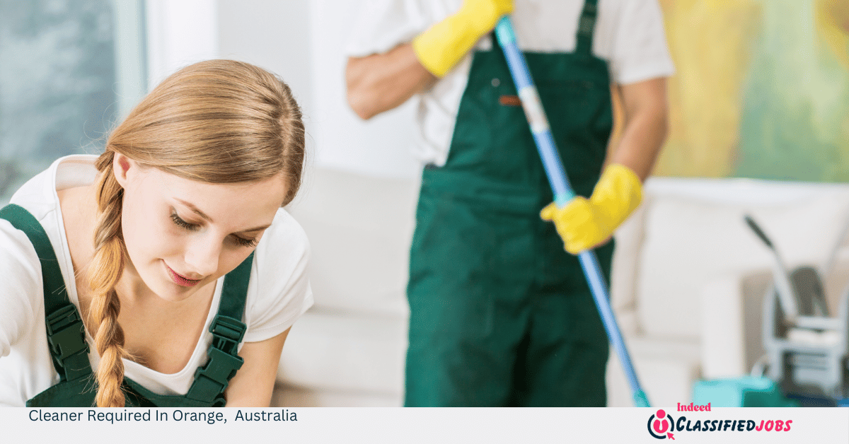 Cleaner Required In Orange, Australia