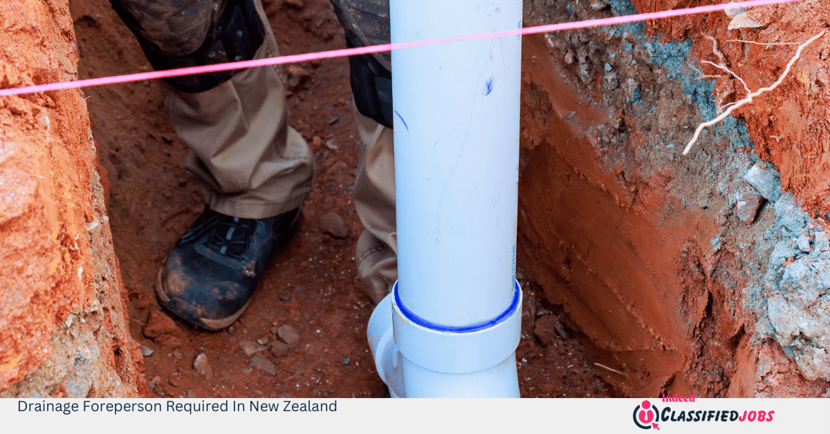 Drainage Foreperson Required In New Zealand