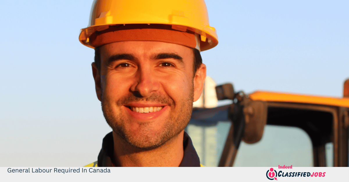 General Labour Required In Canada
