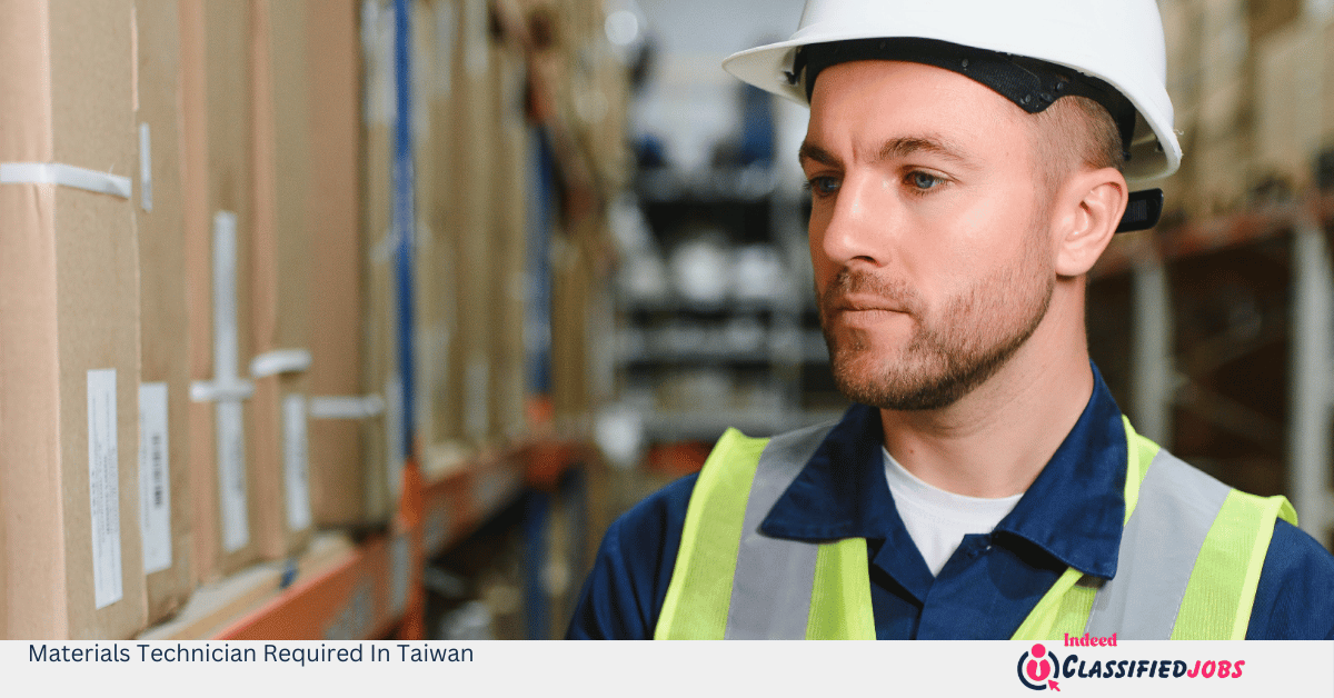 Materials Technician Required In Taiwan