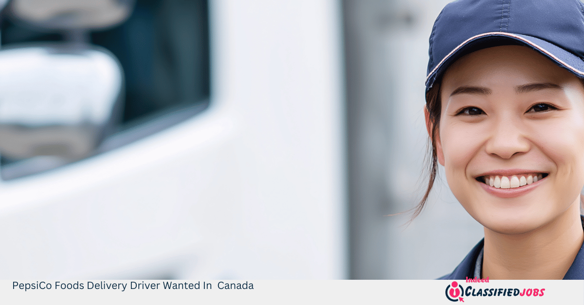 PepsiCo Foods Delivery Driver Wanted In Canada