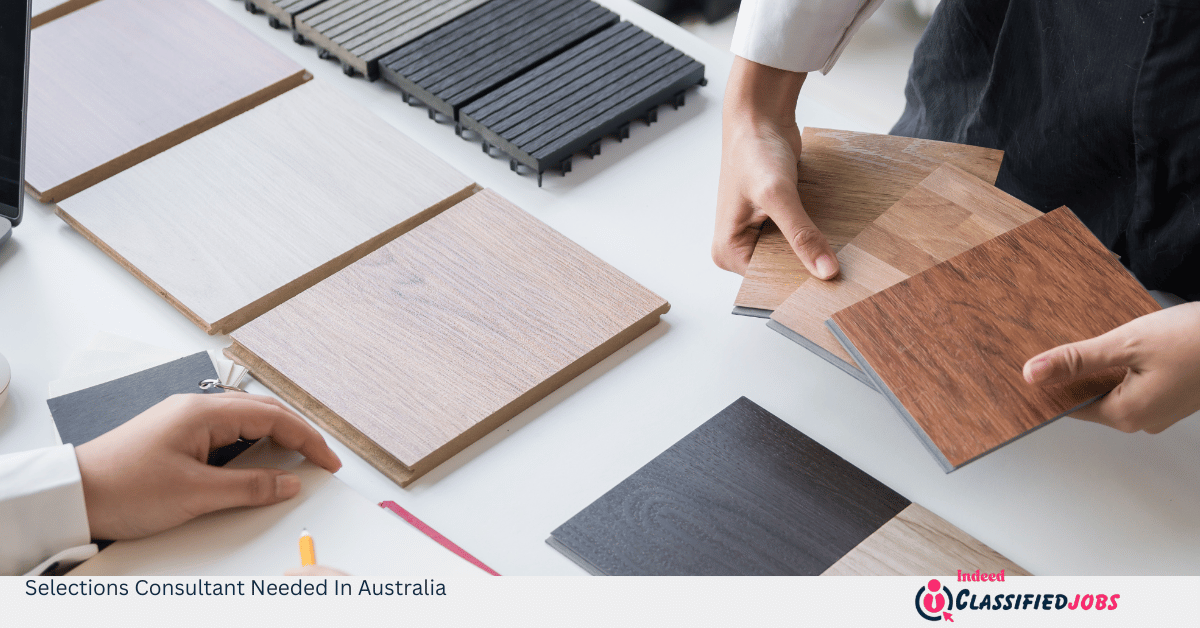 Selections Consultant Needed In Australia