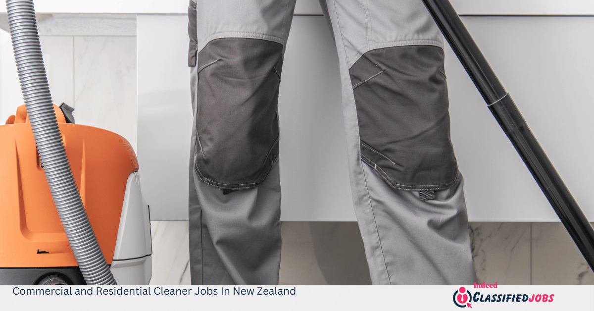 Commercial and Residential Cleaner Jobs In New Zealand