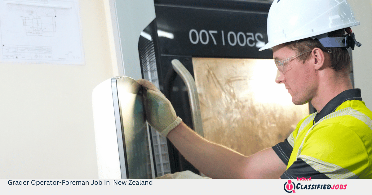 Grader Operator-Foreman Job In New Zealand