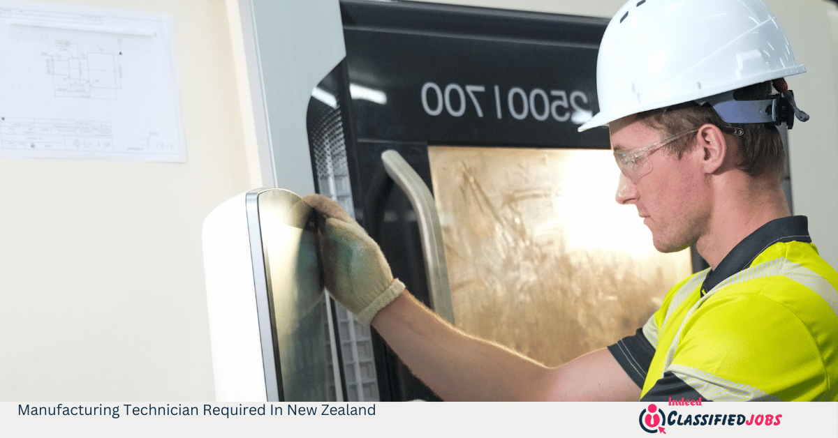 Manufacturing Technician Required In New Zealand