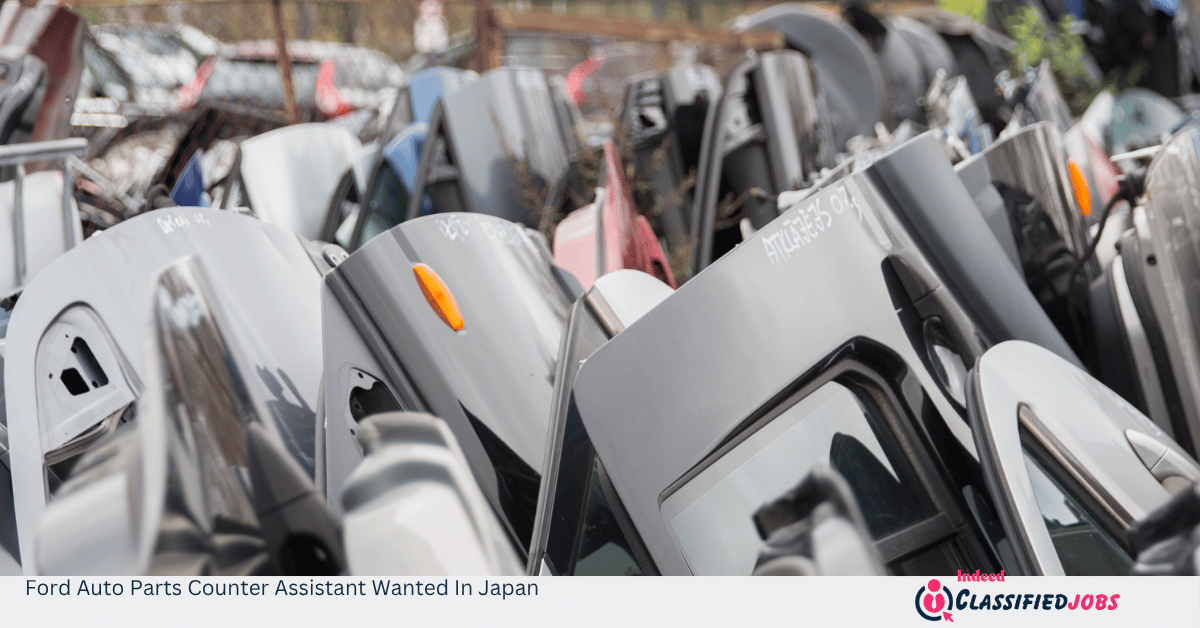 Ford Auto Parts Counter Assistant Wanted In Japan