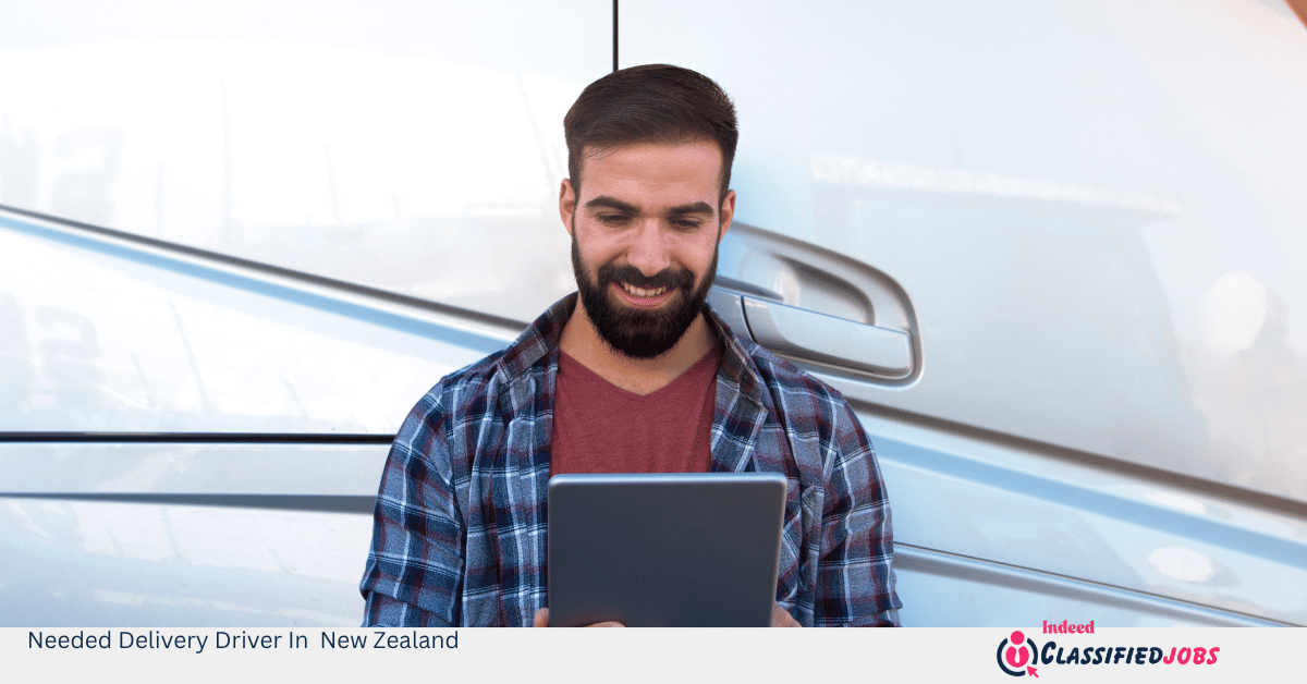 Needed Delivery Driver In New Zealand