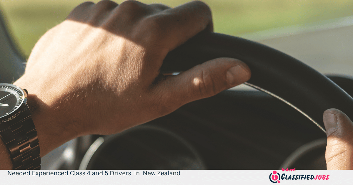 Needed Experienced Class 4 and 5 Drivers In New Zealand