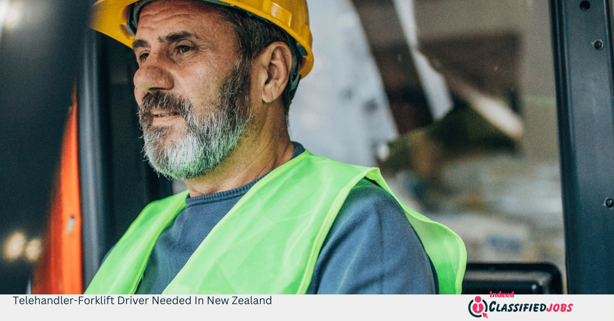 Telehandler-Forklift Driver Needed In New Zealand