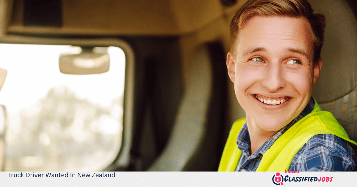 Truck Driver Wanted In New Zealand