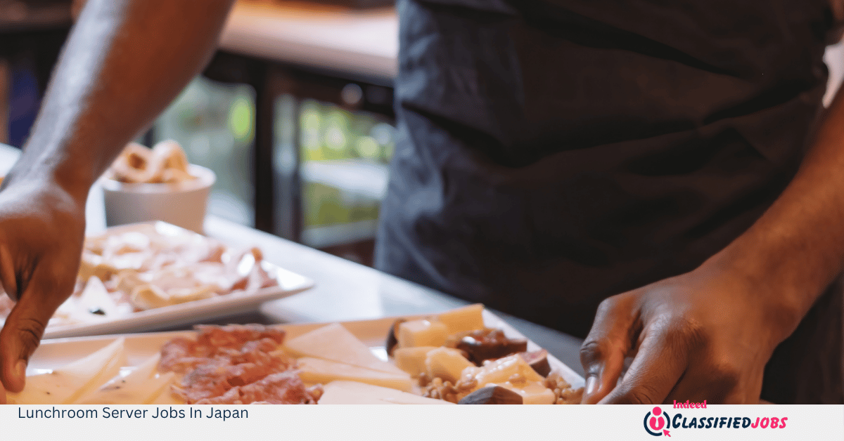 Lunchroom Server Jobs In Japan