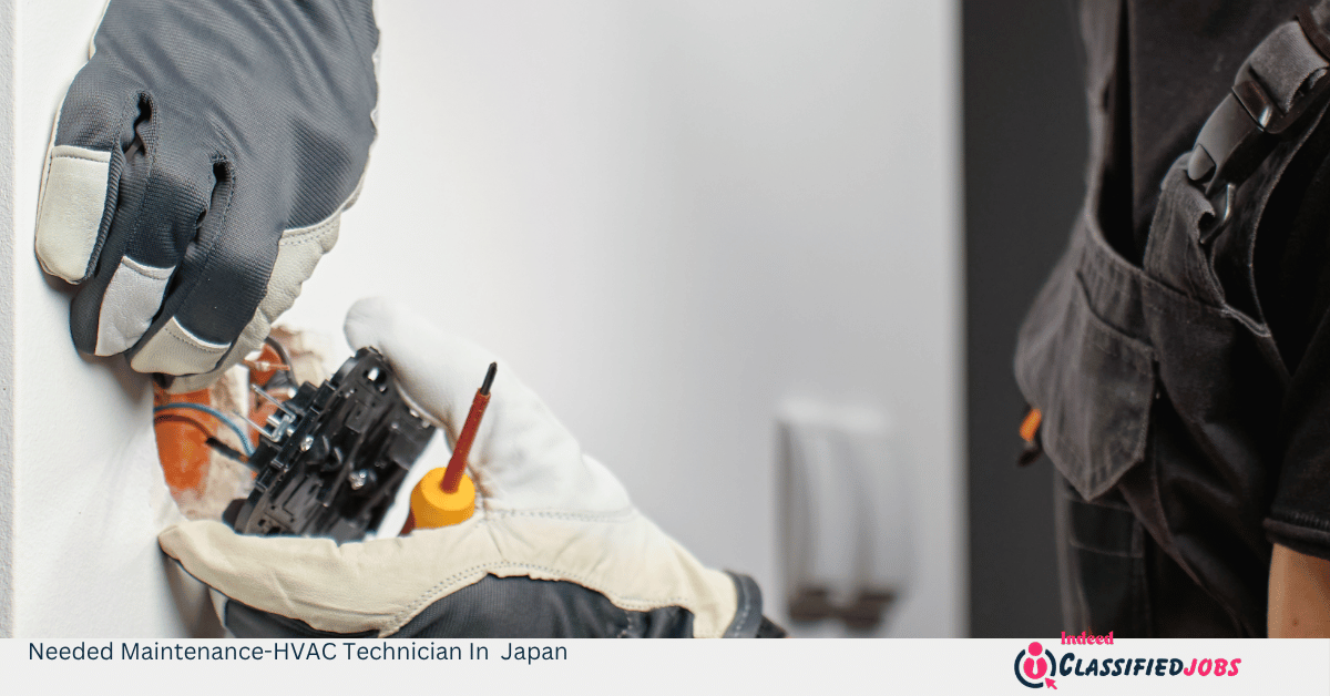 Needed Maintenance-HVAC Technician In Japan
